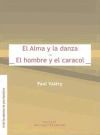 El alma y la danza; El hombre y el caracol